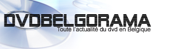 L'actu DVD et Blu Ray