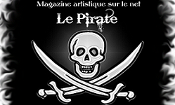 Le Pirate parle de vous... C'est g&eacute;nial !